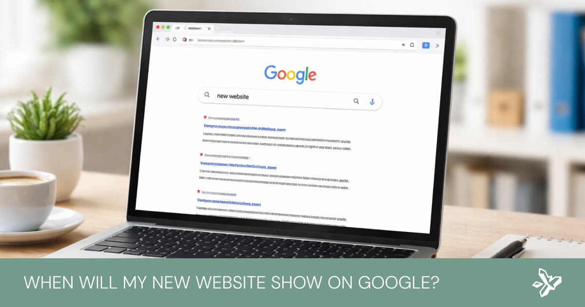 How Long Does It Take for a New Website to Show Up on Google?